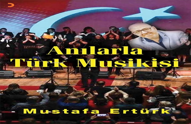 Anılarla Türk Musikisi ...